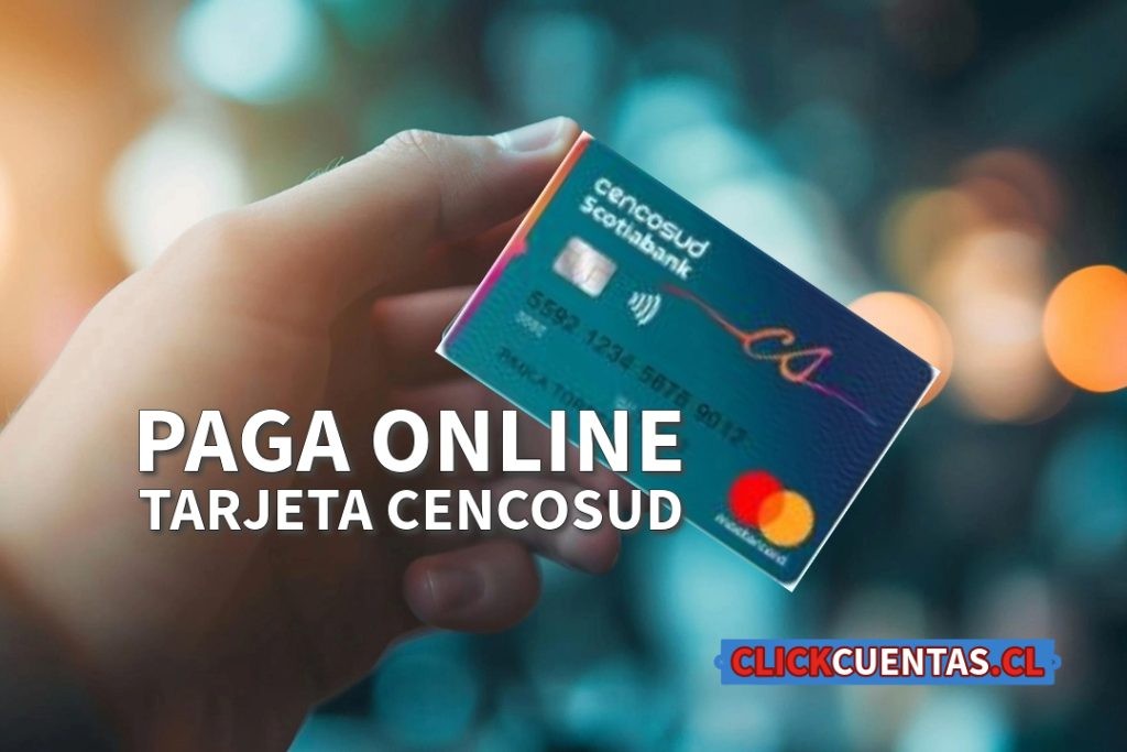 Pagar deudas de la tarjeta Cencosud Scotiabank